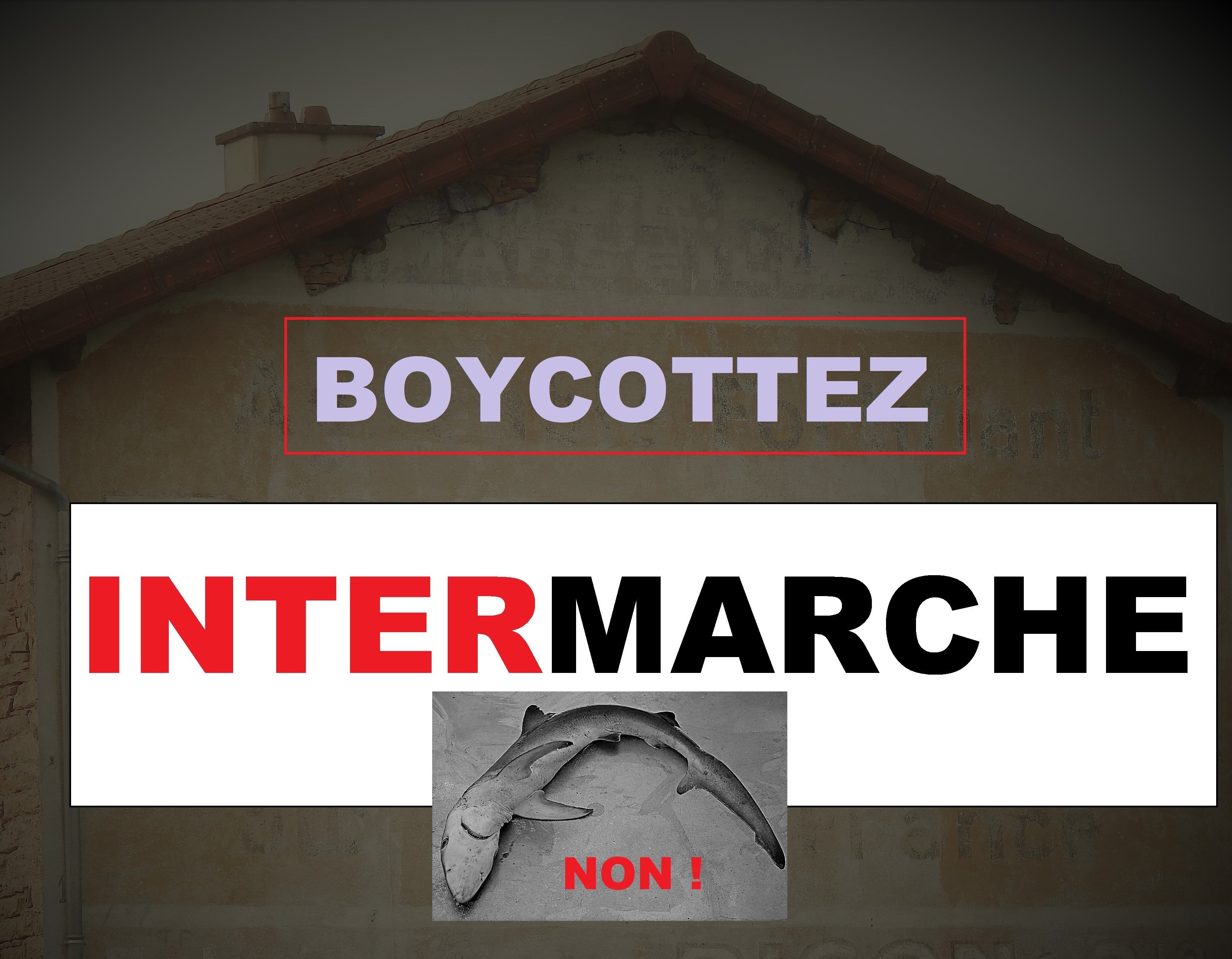 Intermarché, Une Enseigne De Plus à Boycotter